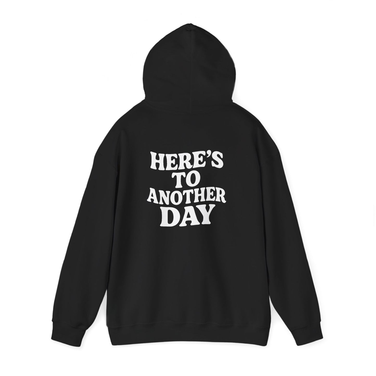 Here’s to Another Day Hoodie – Black