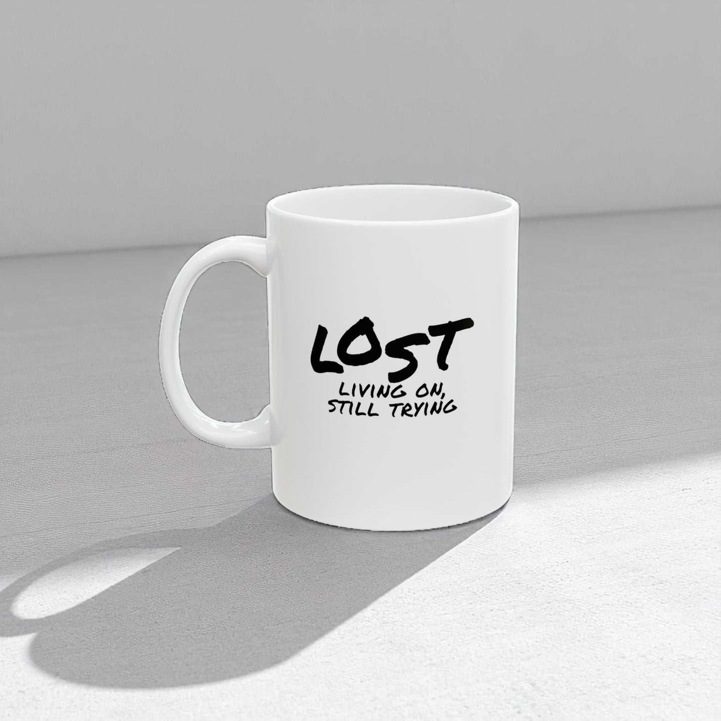 Living On Still Trying Ceramic Mug – White