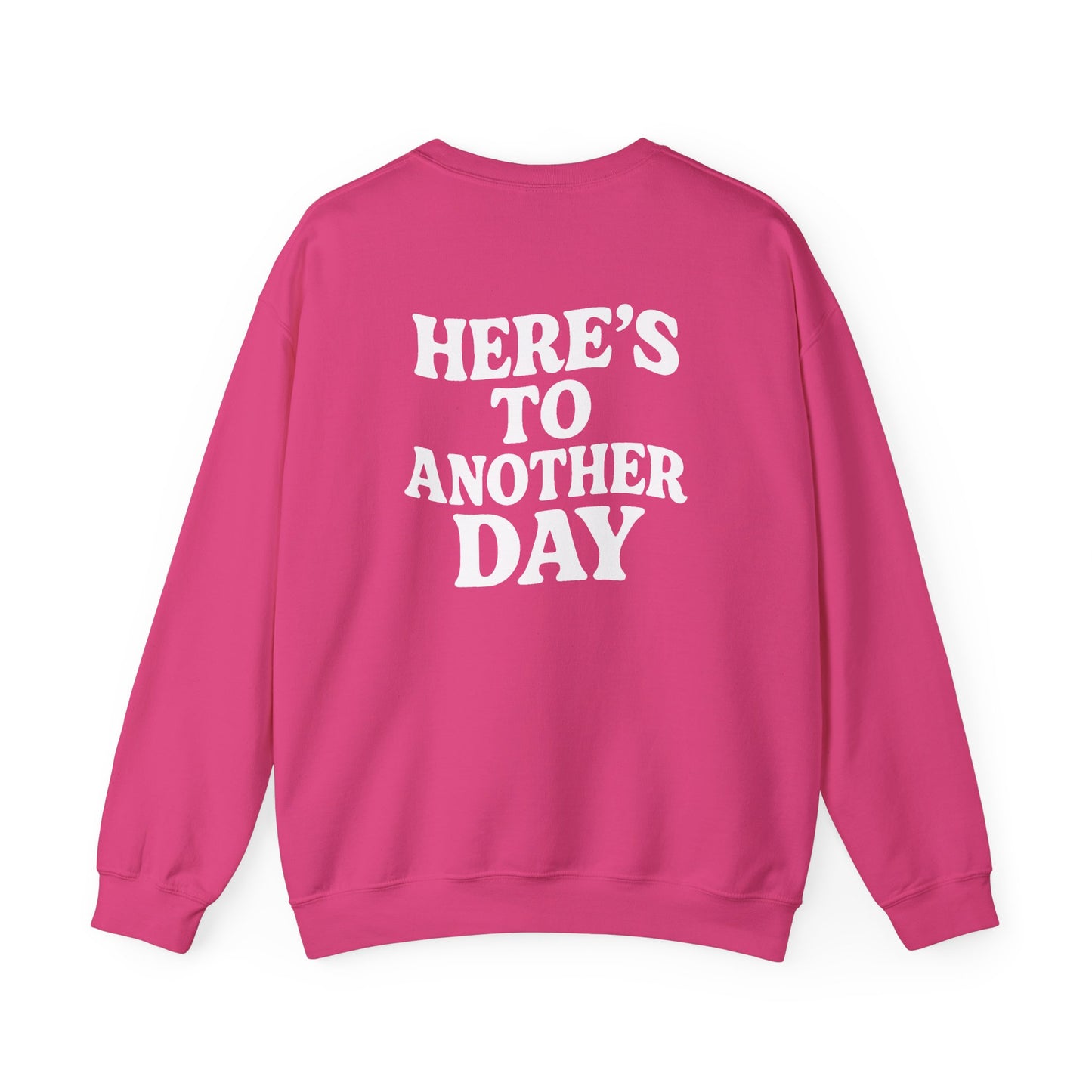 Here’s to Another Day Crewneck Sweatshirt – Pink