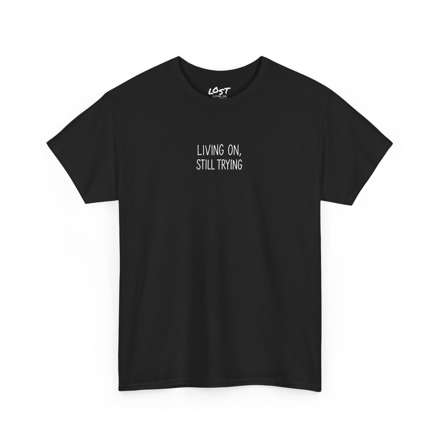 “Living On, Still Trying” Tee – Black