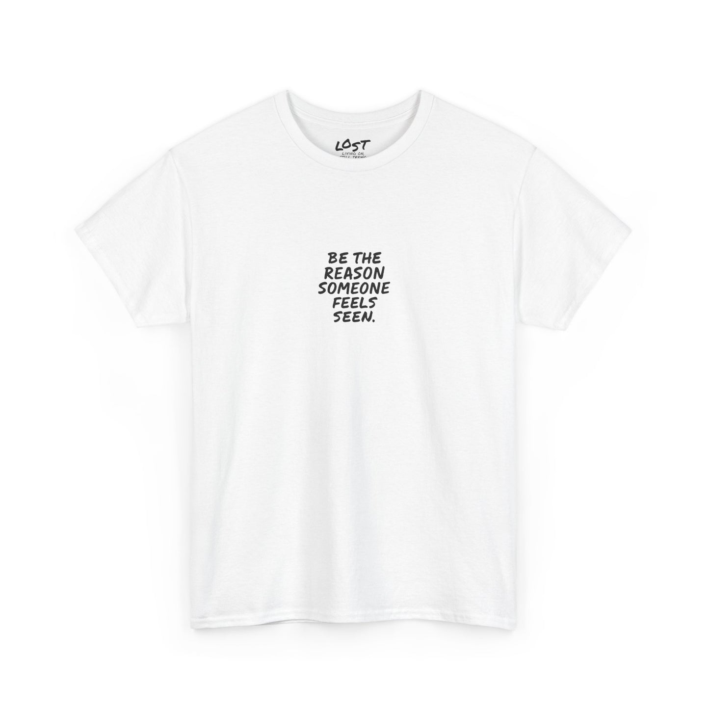 Be The Reason Someone Feels Seen Tee - White