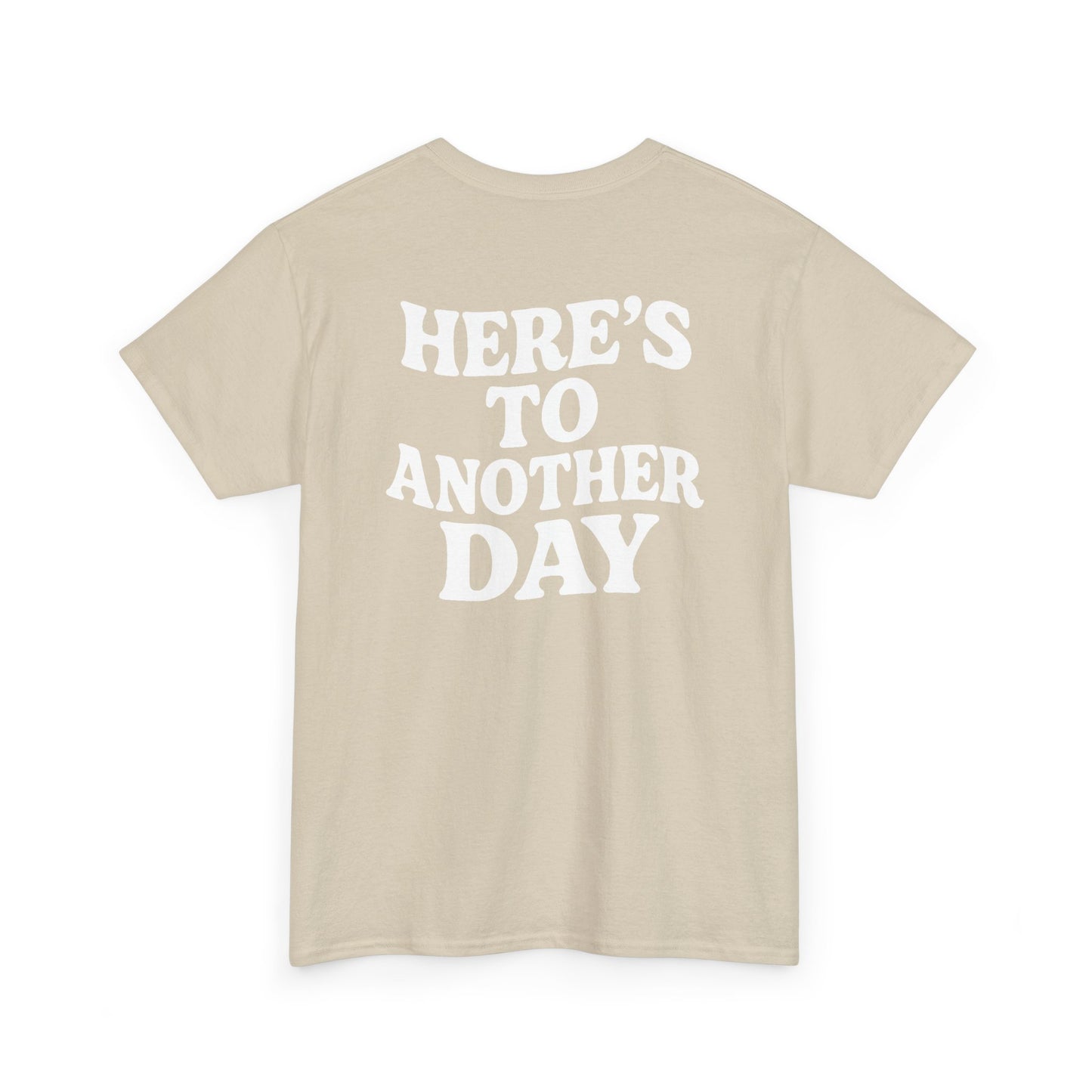 Here’s to Another Day Tee – Sand