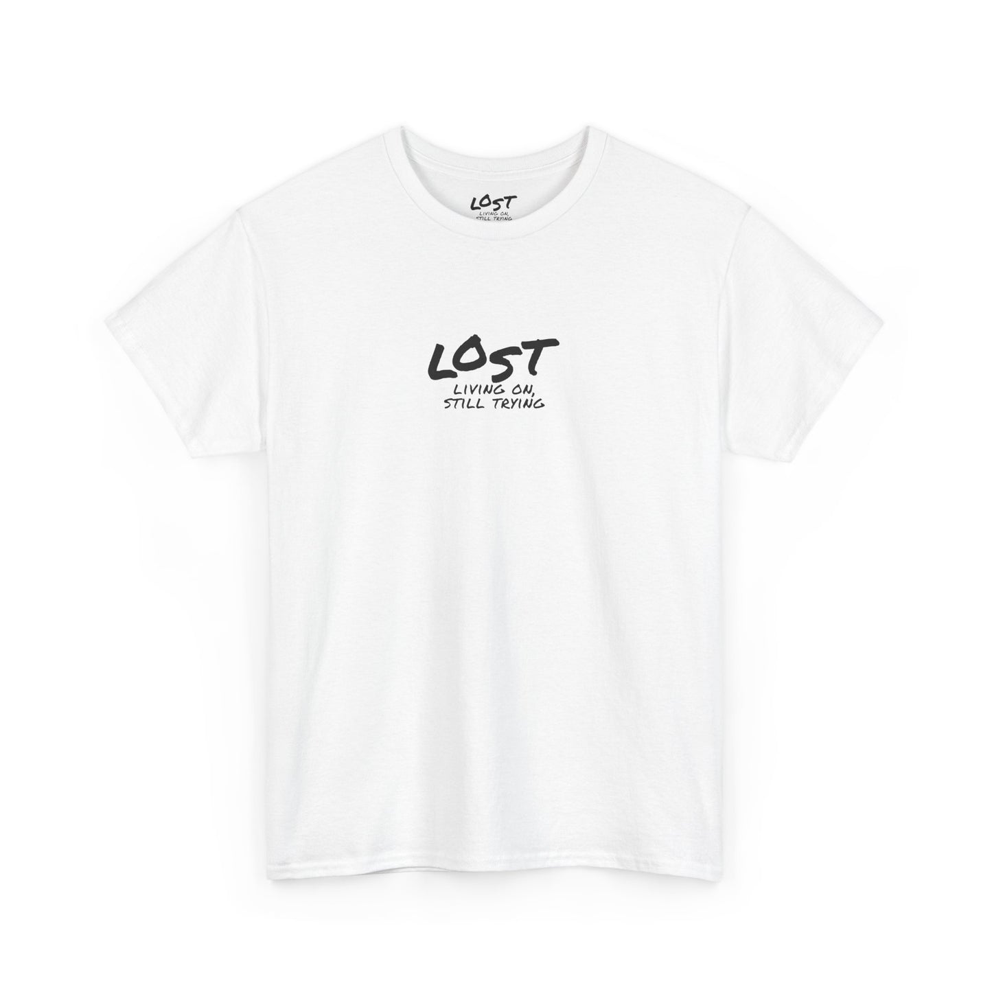 “LOST Living On, Still Trying” Tee – White