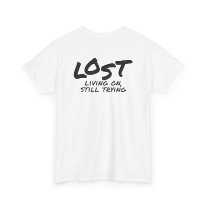 “LOST Living On, Still Trying” Tee – White